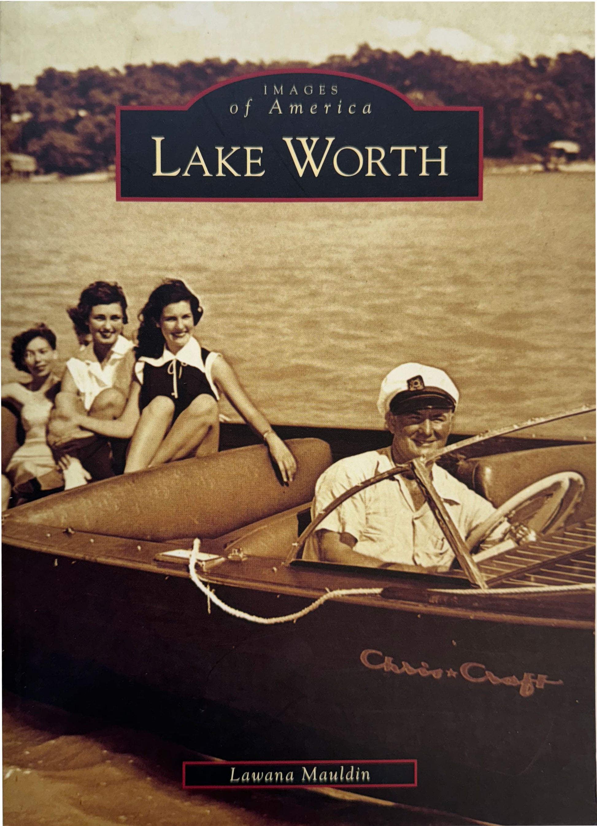 Images of America - Lake Worth, Lawana Mauldin